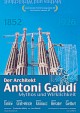 Der Architekt Antonio Gaudi